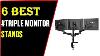 Best Triple Monitor Stands Top 6 Monitor Stand Review 2022