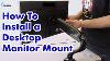 How To Install A Desktop Monitor Mount