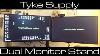 Tyke Supply Dual LCD Monitor Stand Setup And Review